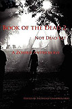 Book of the Dead, Not Dead Yet-edited by Anthony Giangregorio cover